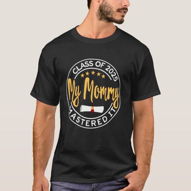 T-shirt Diplômé de Master Ma Maman a Réussi Classe de 2 (Devant)