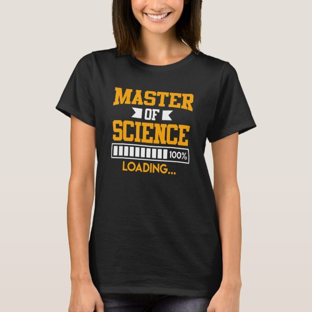 T-shirt Diplôme de master terminé Master en sciences (Devant)