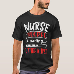 T-shirt Diplôme en soins infirmiers Chargement future infi