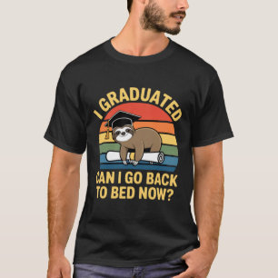 T-shirt Diplômé Peut Retourner Au Lit Paresseux Diplômé 20