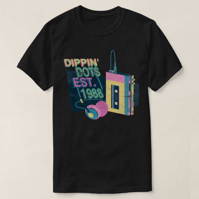 T-shirt Dippin' Dots Music To Our Ears Since 1988  (Design devant)