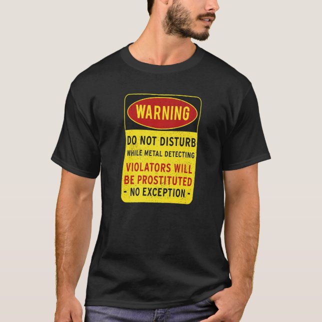 T-shirt Dire Avertissement Ne Disturbe Pas Pendant La Déte (Devant)
