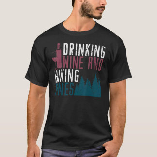 T-shirt Dire Boire À L'Extérieur Randonnées Pins Camping