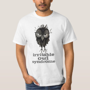T-shirt Dire drôle de hibou de syndrome irritable de hibou