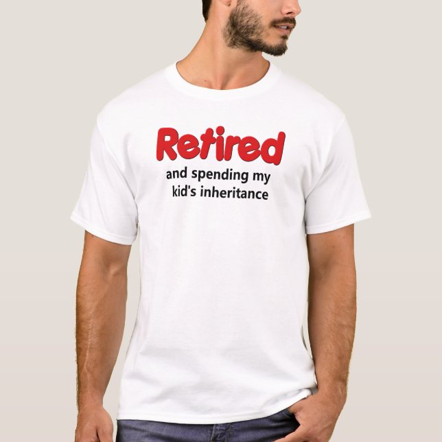 T-shirt Dire drôle de retraite (Devant)