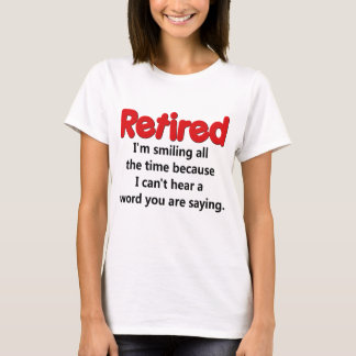 T-shirt Dire drôle de retraite