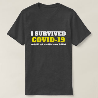 T-shirt Dire drôle - J'ai survécu 19 Coronavirus