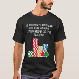 T-shirt dire fun poker casino jeu Texas holdem