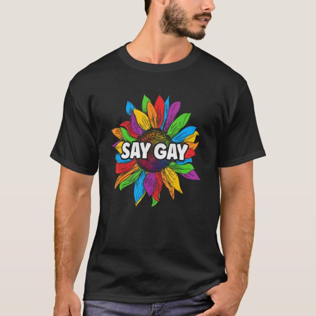 T-shirt Dire Gay Tournesol Arc-en-ciel Fierté Lgbtq G (Devant)