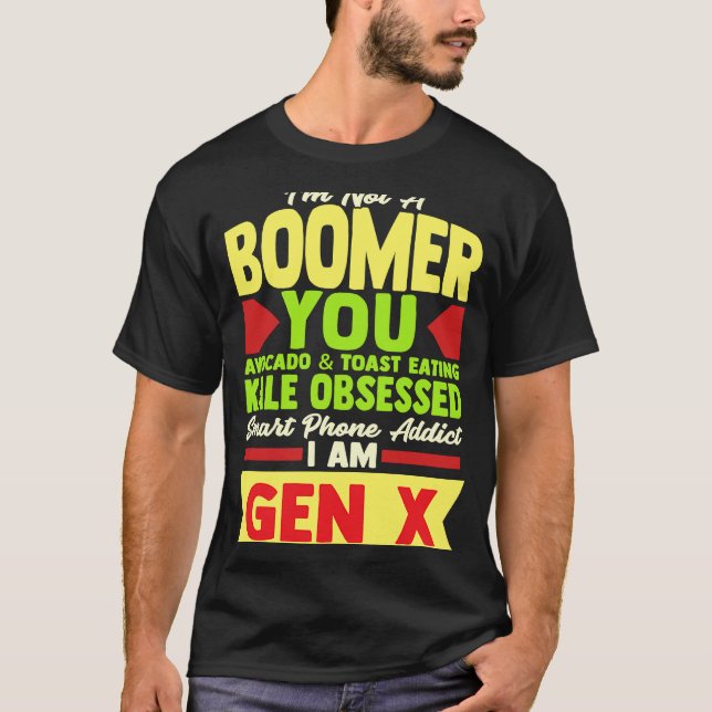 T-shirt Dire Gen X Millennial Boomer Witty Reback (Devant)