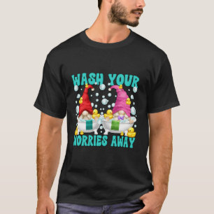 T-shirt Dire Laver Vos Inquiétudes Hors Salle De Bain Gnom