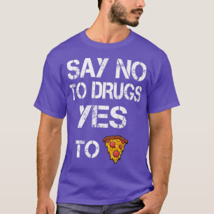 T-shirt Dire non aux drogues Oui à la sensibilisation aux 