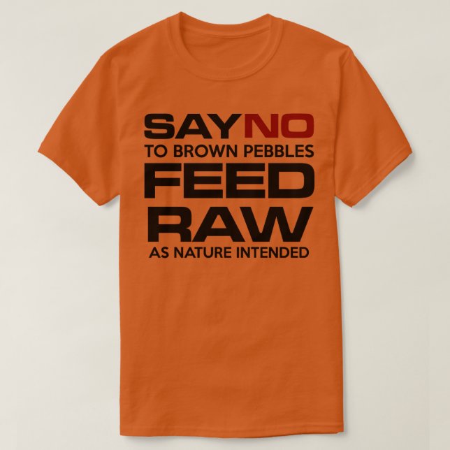 T-shirt DIRE Non aux galets bruns NOURRIR RAW (Design devant)