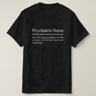T-shirt dire pour l'infirmière psychiatrique et l'infirmiè