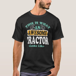 T-shirt Dire Que C'Est À Ça Qu'Ressemble Un Tracteur Awame