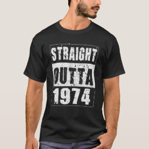 T-shirt Direct Outta 1974 Dons D'Anniversaire Drôle Pour 4