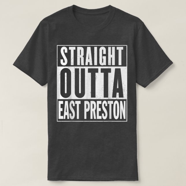 T-shirt Directement en dehors de East Preston Graphic A1 d (Design devant)