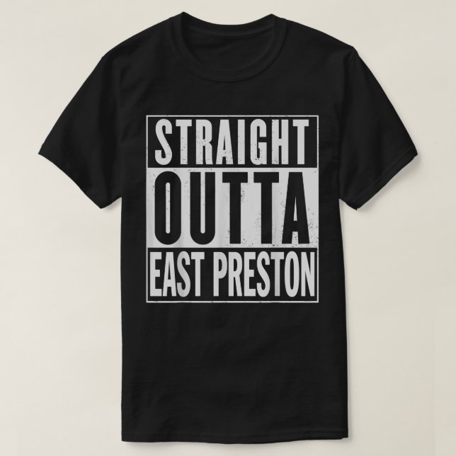 T-shirt Directement en dehors de East Preston Graphic A1 d (Design devant)