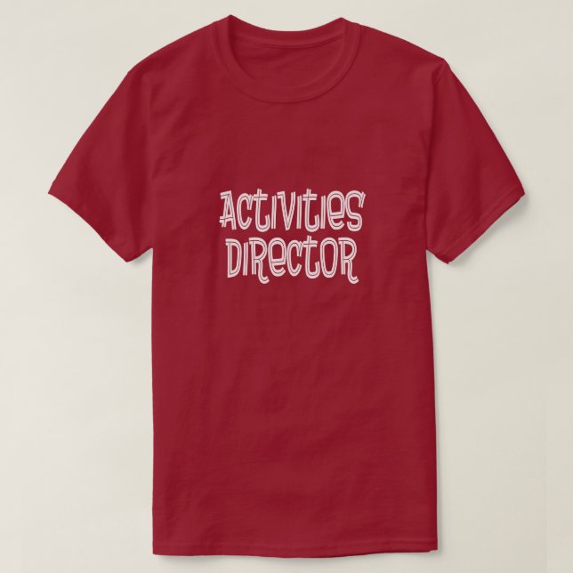 T-shirt Directeur d'activités (Design devant)