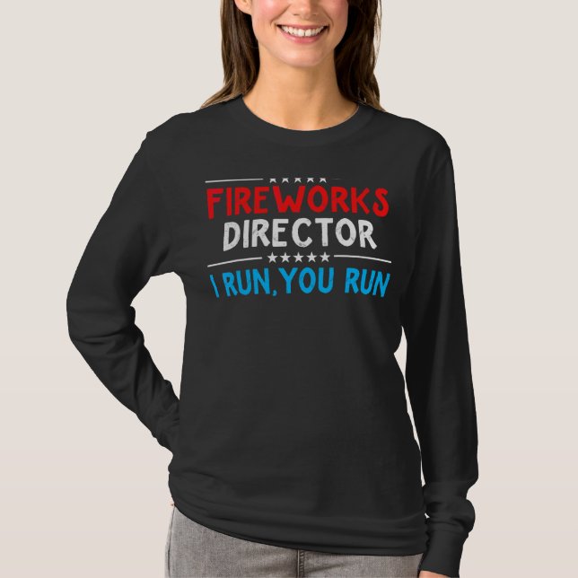 T-shirt Directeur de Firework Technicien Je Vous Exécute 4 (Devant)