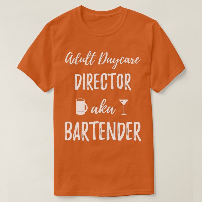 T-shirt Directeur de garderie pour adultes aka Bartender M (Design devant)