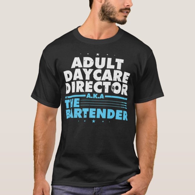 T-shirt Directeur de garderie pour adultes aka Cool de bar (Devant)