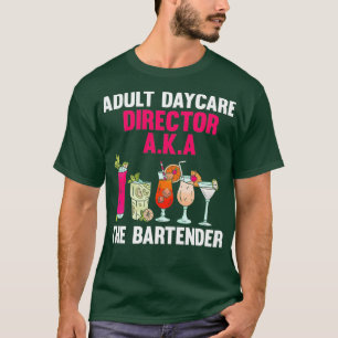 T-shirt Directeur de la garderie Aka Bartender Cool