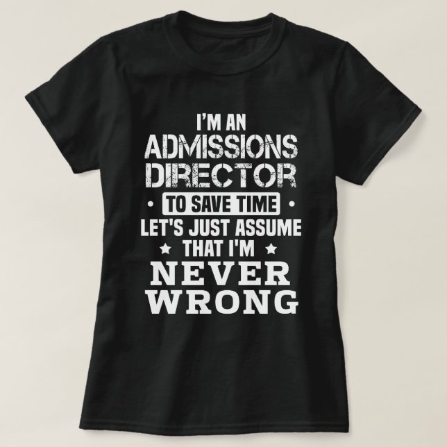 T-shirt Directeur des admissions (Design devant)