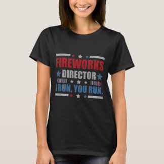 T-shirt Directeur drôle de feu d'artifice du 4 juillet Je 