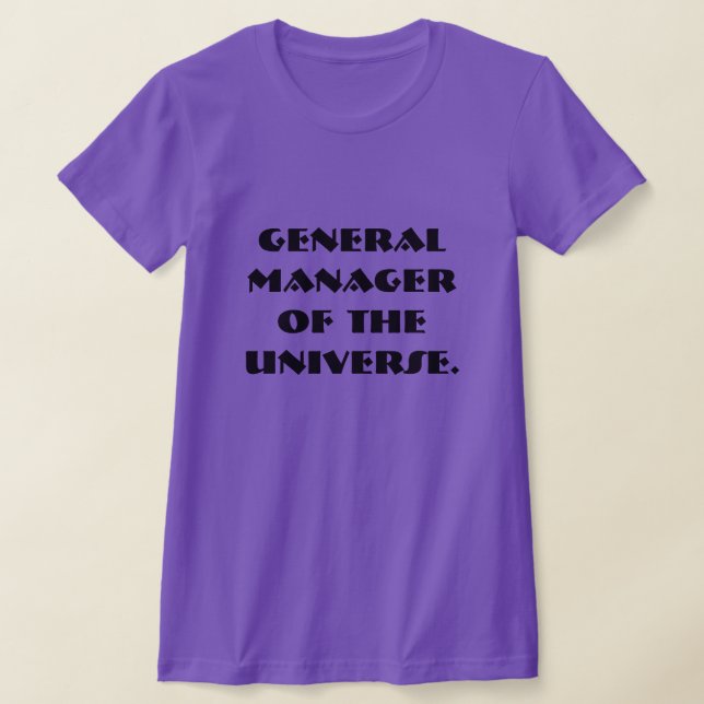 T-shirt Directeur général de l'Univers (Poser)