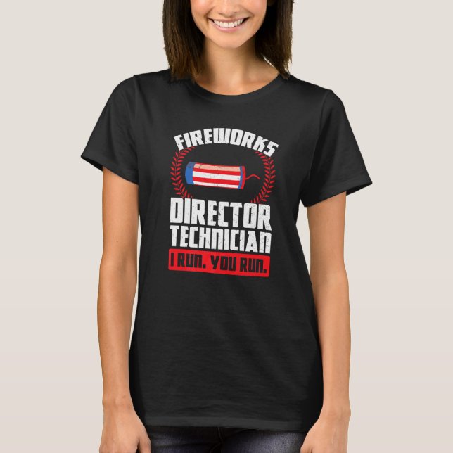 T-shirt Directeur technicien I de feux d'artifice Exécutio (Devant)