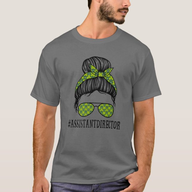 T-shirt Directrice adjointe Femmes Messy Bun St Patrick's  (Devant)