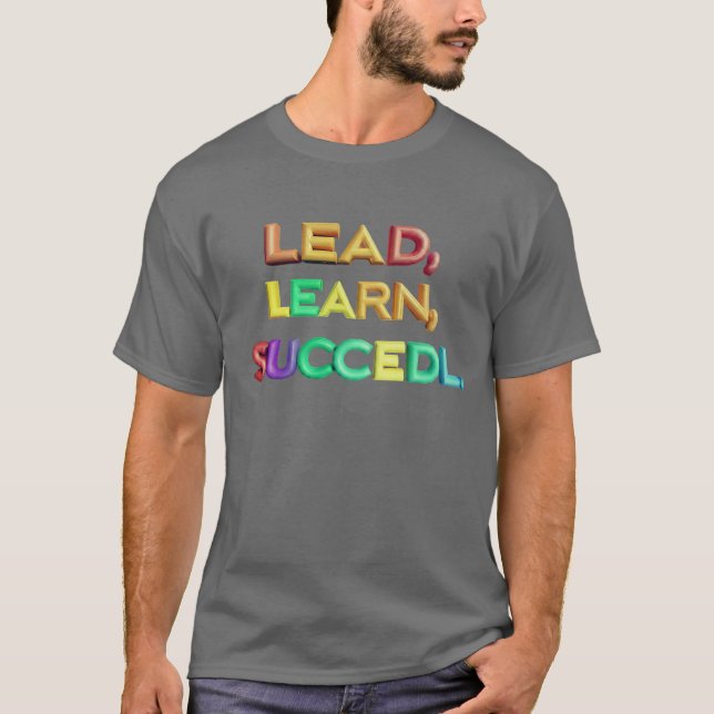 T-shirt Diriger, apprendre, réussir (Devant)