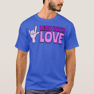 T-shirt Diriger avec amour