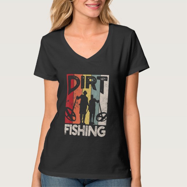 T-shirt Dirt Fishing - Plage Trésor Détection Metal Dete (Devant)