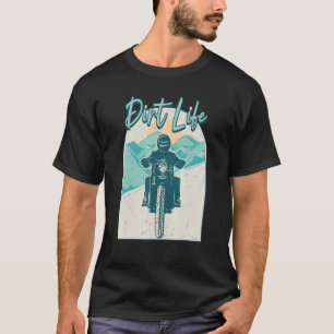 T-shirt Dirt Life Dirt Track Racing Bike Motocross