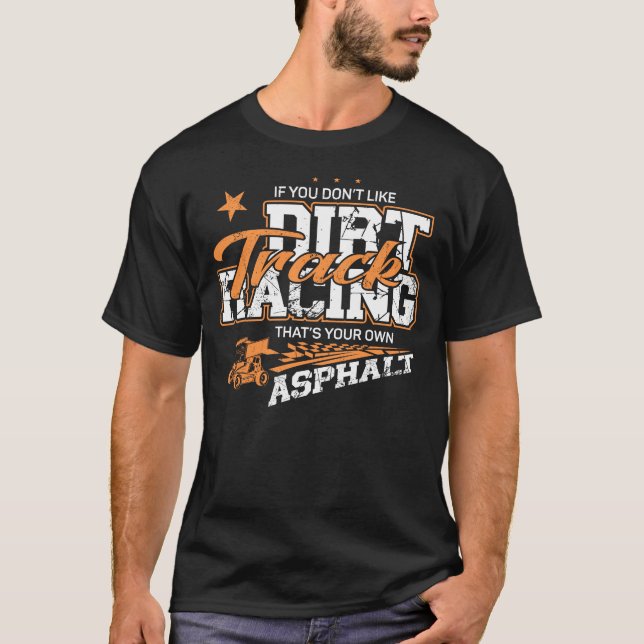 T-shirt Dirt Track Racing Si Vous N'Aimez Pas Dirt Track (Devant)