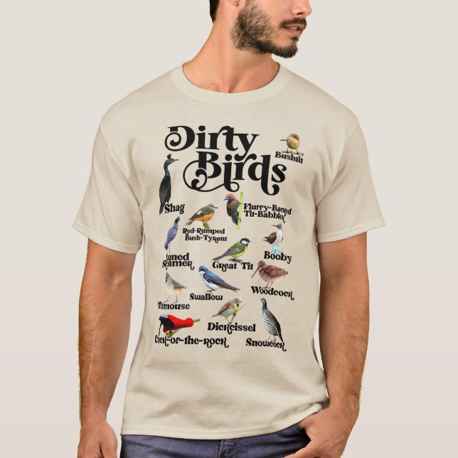 T-shirt Dirty Bird & Foul Language - Drôle Bird Birder (Devant)