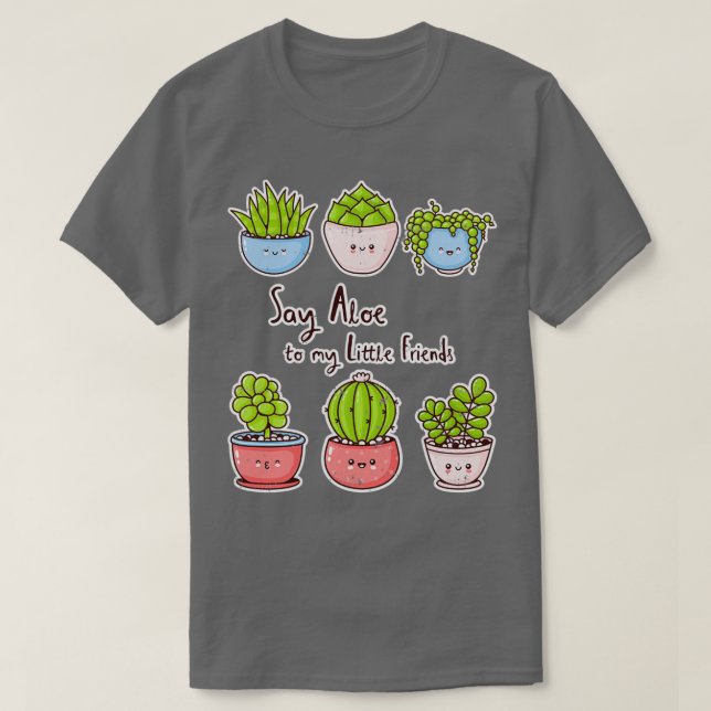 T-shirt Dis Aloe à mes petits amis ! (Design devant)