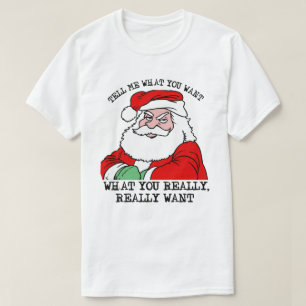 T-shirt Dis-moi ce que tu veux, ce que tu veux vraiment vr