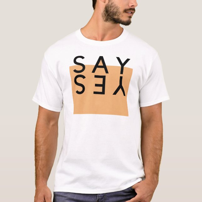T-shirt Dis oui (Devant)