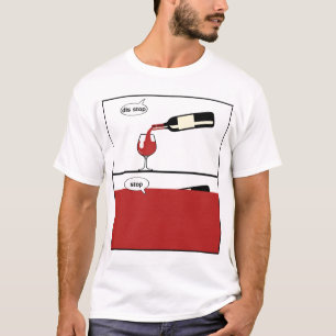 T-shirt dis stop humour alcool vin rouge bouteille verse 4