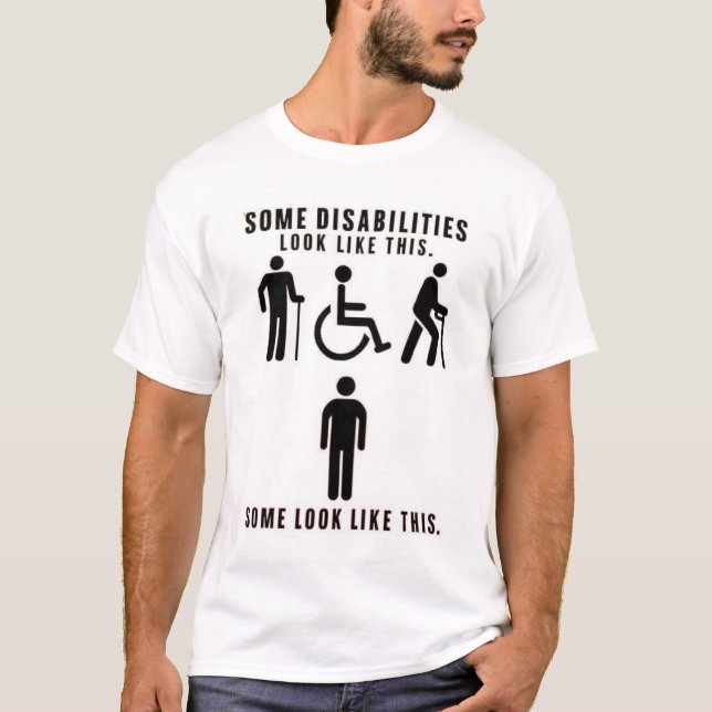 T-shirt Disabilities you can see and others you can't  (Devant)
