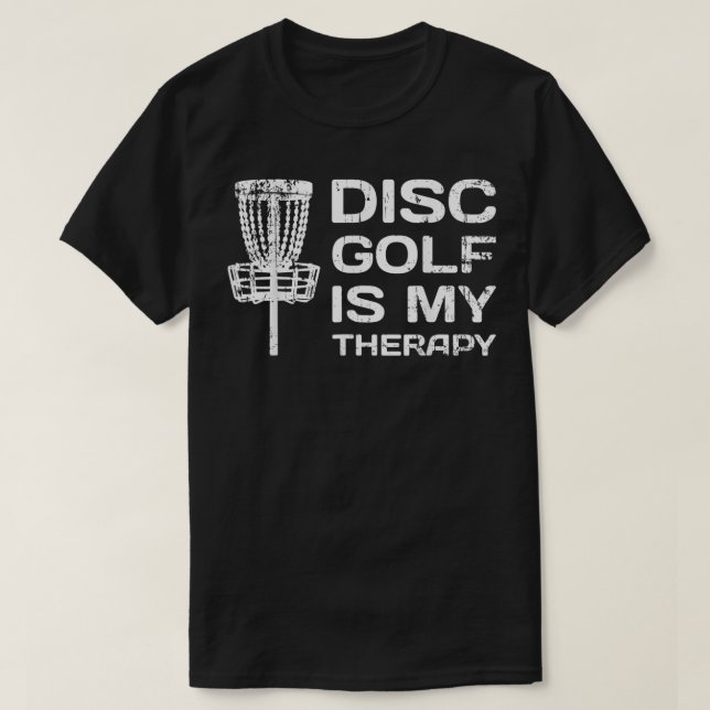 T-shirt Disc golf est ma thérapie disque golf frisbee spor (Design devant)