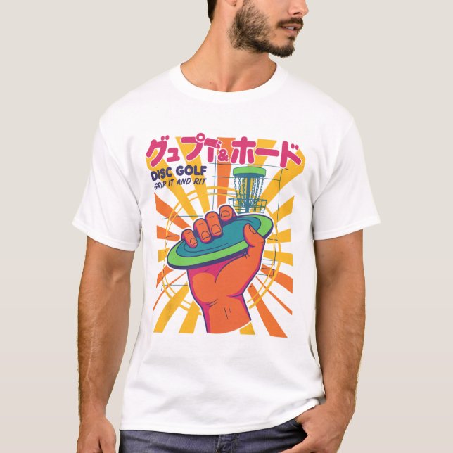 T-shirt Disc Golf Grip It And Rip It Flying Disc Fun  (Devant)
