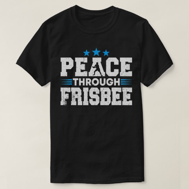 T-shirt Disc Golf Player Peace through Ultimate Frisbee Pl (Design devant)