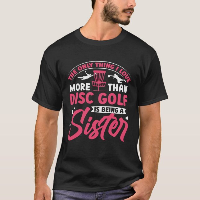T-shirt Disc Golf Sister Golfing  Golfer Sports Player Gra (Devant)