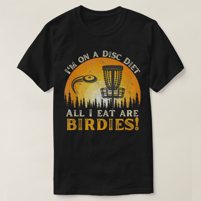 T-shirt Disc Golf Tout ce que je mange sont Birdies Funny  (Design devant)