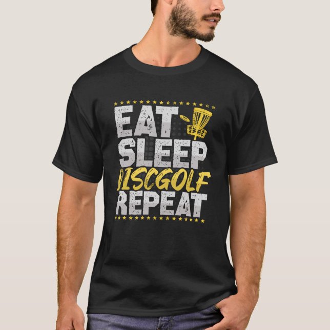 T-shirt Discgolf Eat Sleep Répéter Frisbee Hobby Disque Go (Devant)