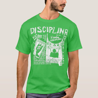 T-shirt Discipline A Kitschme